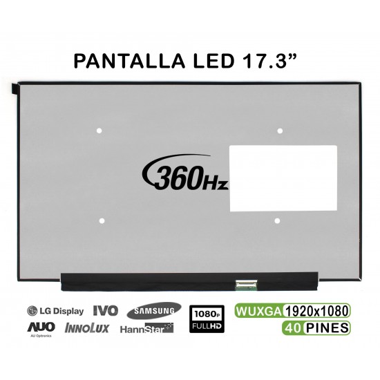PANTALLA LED DE 17.3" PARA PORTÁTIL NE173FHM-NZ6 V8.0 360HZ FHD 40 PINES PANTALLA LED DE 17.3" PARA PORTÁTIL NE173FHM-NZ6 V8.0 360HZ FHD 40 PINES