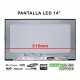 PANTALLA LED DE 14" PARA PORTÁTIL N140HCN-E5C FHD 40 PINES PANTALLA LED DE 14" PARA PORTÁTIL N140HCN-E5C FHD 40 PINES