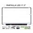 PANTALLA LED DE 17.3" PARA PORTÁTIL LTN173HL01-302