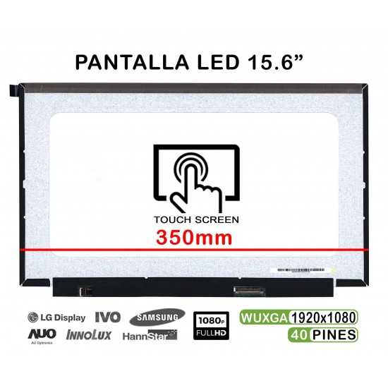 PANTALLA LED TÁCTIL DE 15.6" PARA PORTÁTIL B156HAK02.1 HW0A 40 PINES PANTALLA LED TÁCTIL DE 15.6" PARA PORTÁTIL B156HAK02.1 HW0A 40 PINES