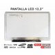 PANTALLA LED DE 13.3" PARA PORTÁTIL LTD133EV3D N133I5-L01 LTD133EWDD B133EW05 V.0